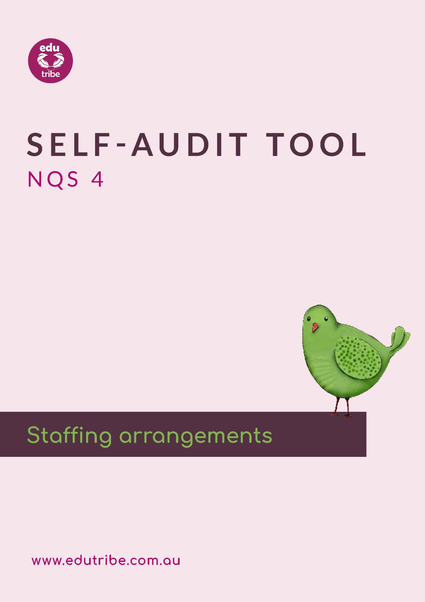 NQS 4 Self-Audit Tool | EduTribe for early childhood educators
